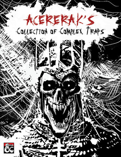 Acererak's Collection of Complex Traps